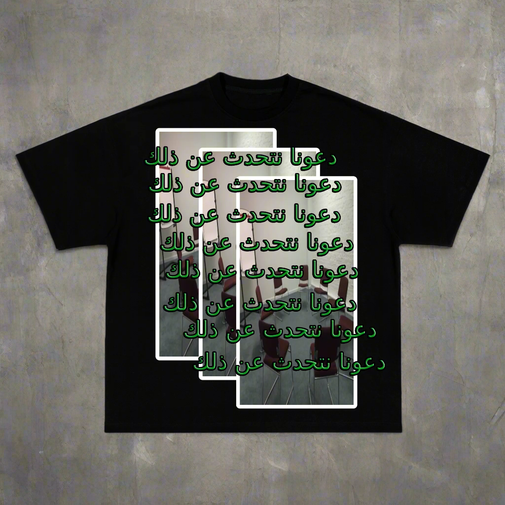 "LET's TALK ABOUT IT"  T-shirt