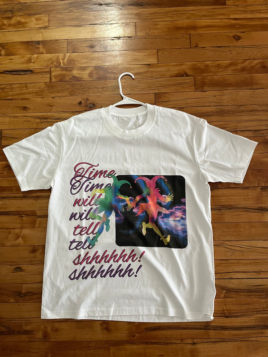 "time will tell" T-shirt